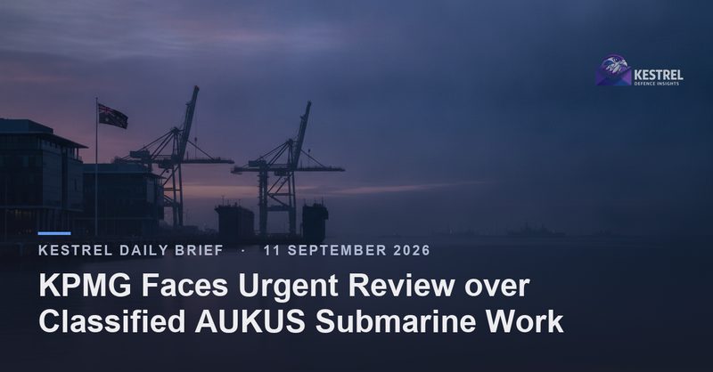 KPMG Faces Urgent Review over Classified AUKUS Submarine Work