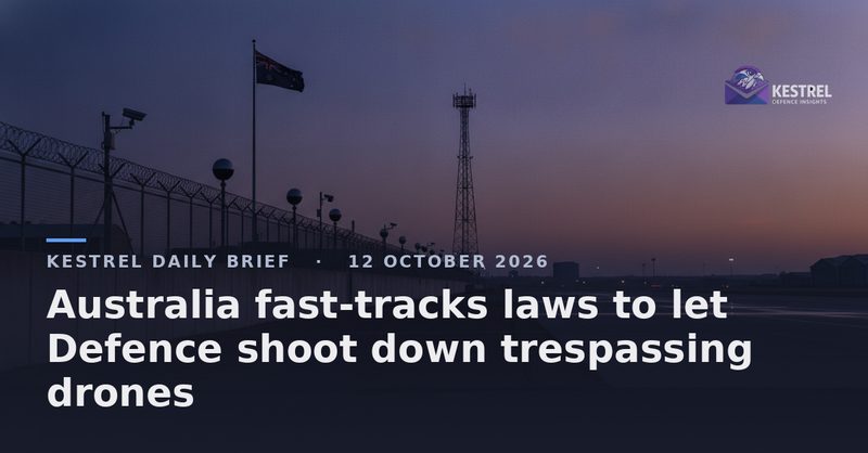 Australia fast-tracks laws to let Defence shoot down trespassing drones