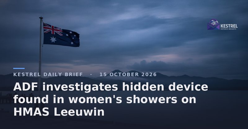 ADF investigates hidden device found in women's showers on HMAS Leeuwin