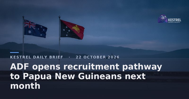 ADF opens recruitment pathway to Papua New Guineans next month